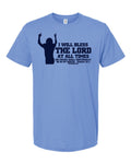 AM38 Psalm 34:1 Shirt Carolina Blue with Navy Ink