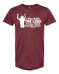 AM38 Psalm 34:1 Shirt Heather Burgundy with White Ink
