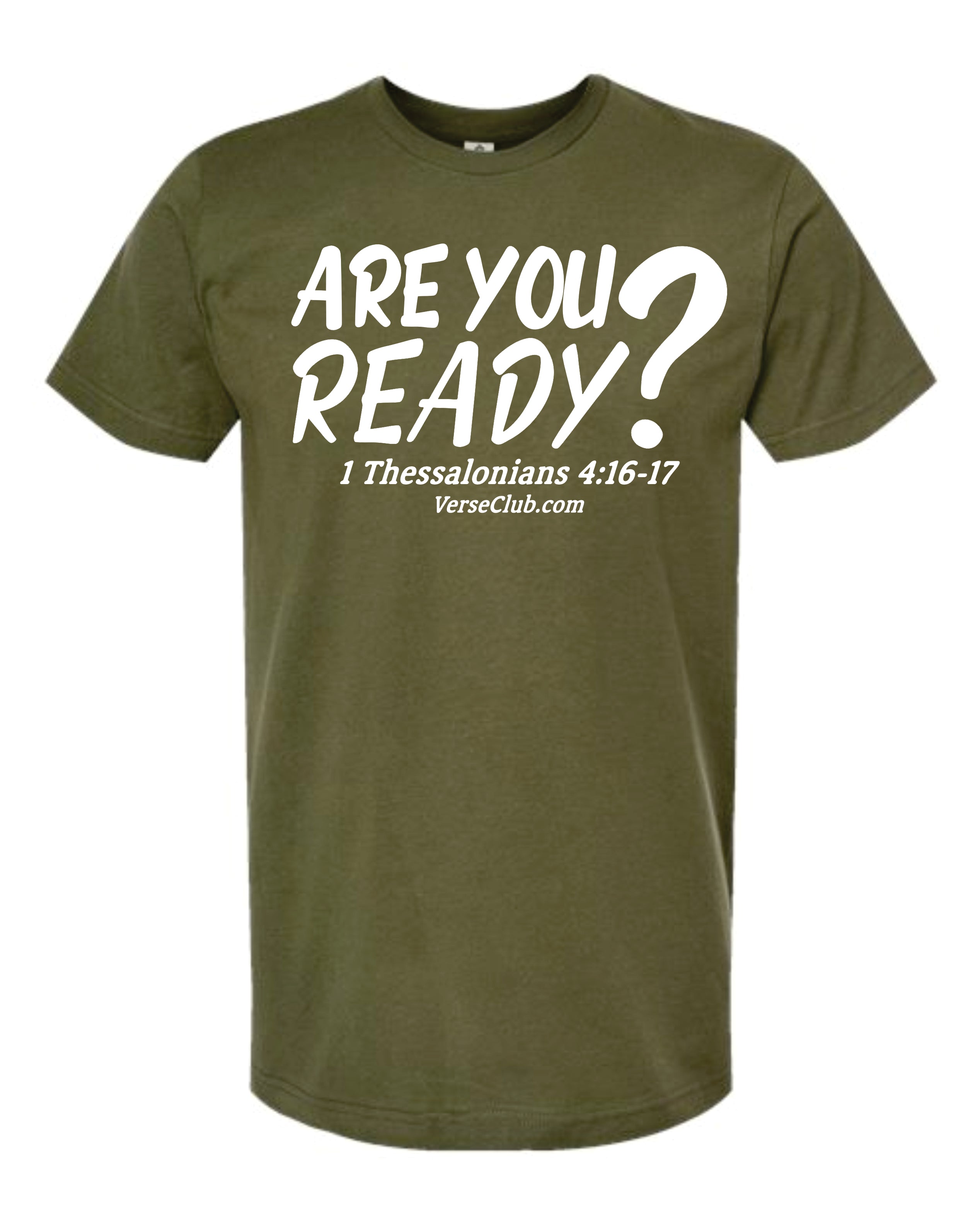 Are You Ready? Shirt