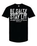 Be Salty Stay Lit Shirt