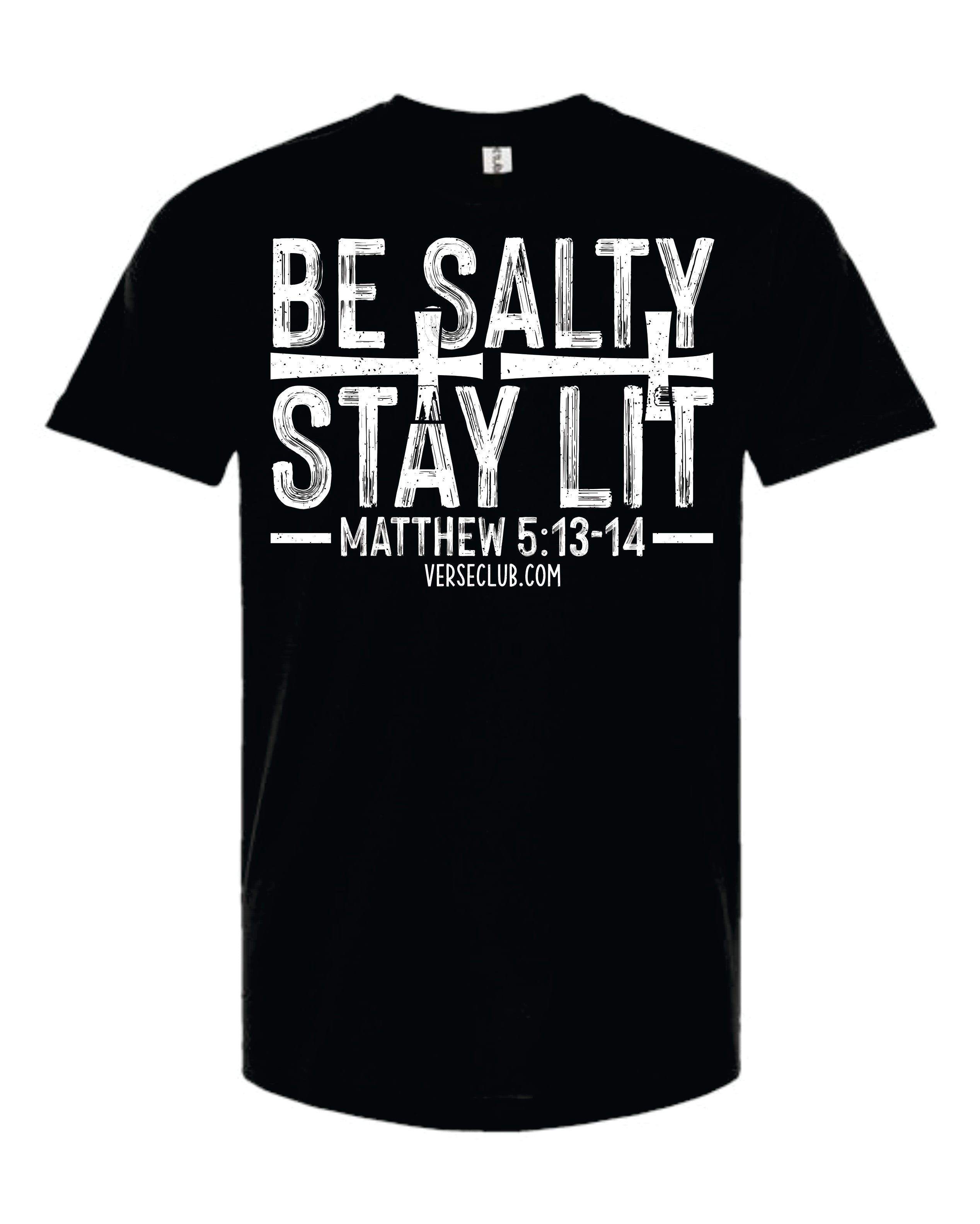 Be Salty Stay Lit Shirt
