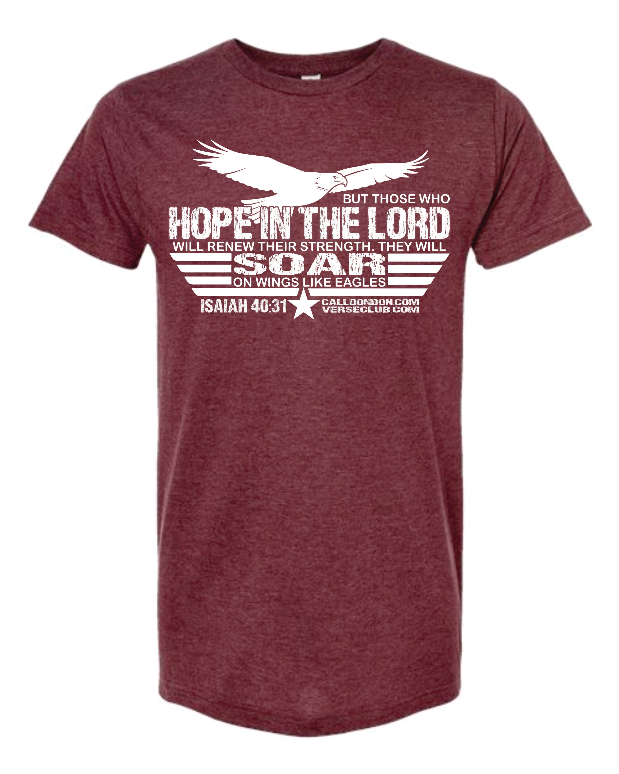 Don Don Isaiah 40 31 Soar Shirt Heather Burgundy with White Ink