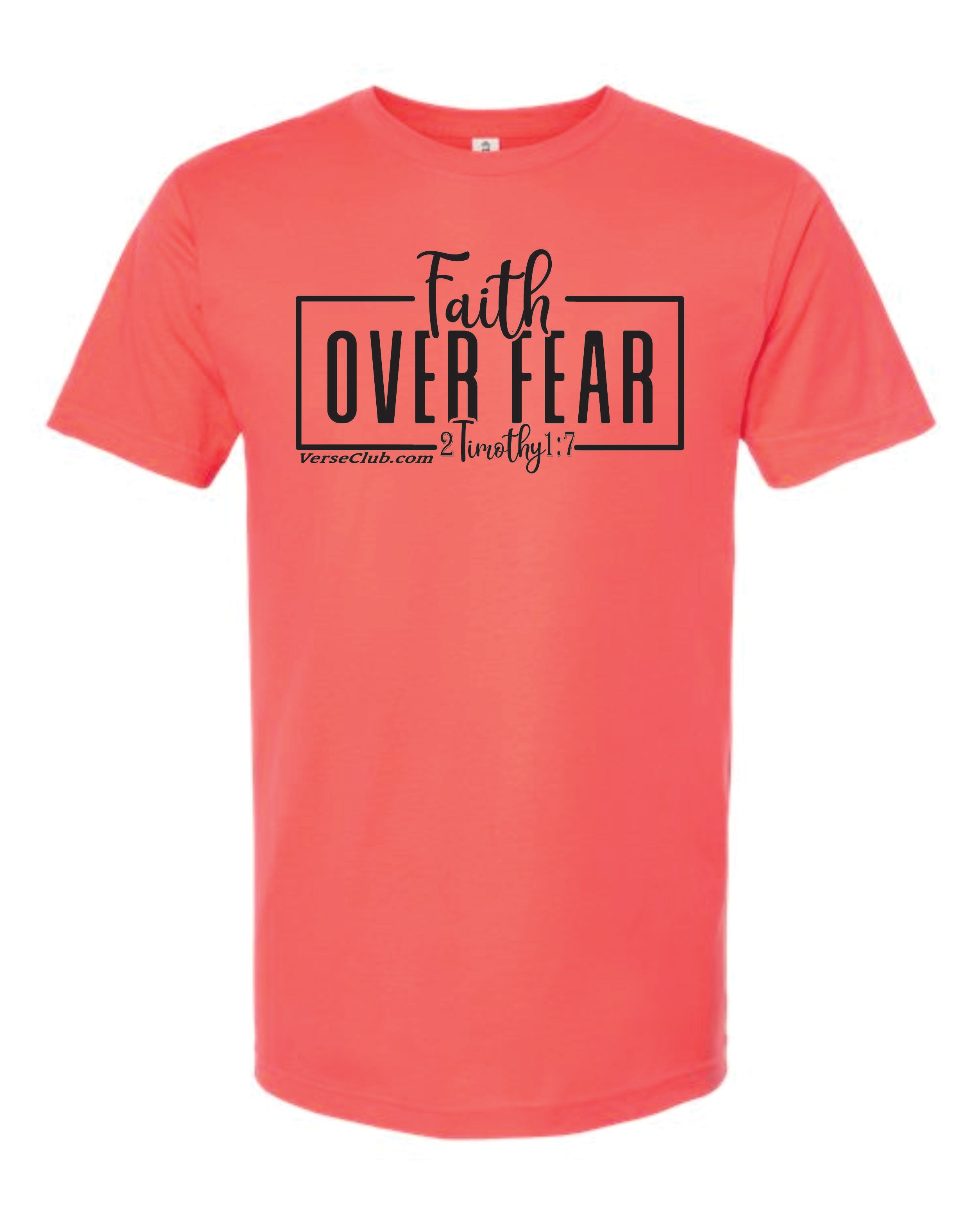 AM38 Faith Over Fear Shirt Bright Coral with Black Ink