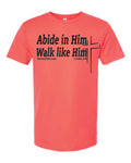 MaxG 1st John 2:6 Abide Shirt Bright Coral with Black Ink