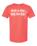 MaxG 1st John 2:6 Abide Shirt Bright Coral with White Ink