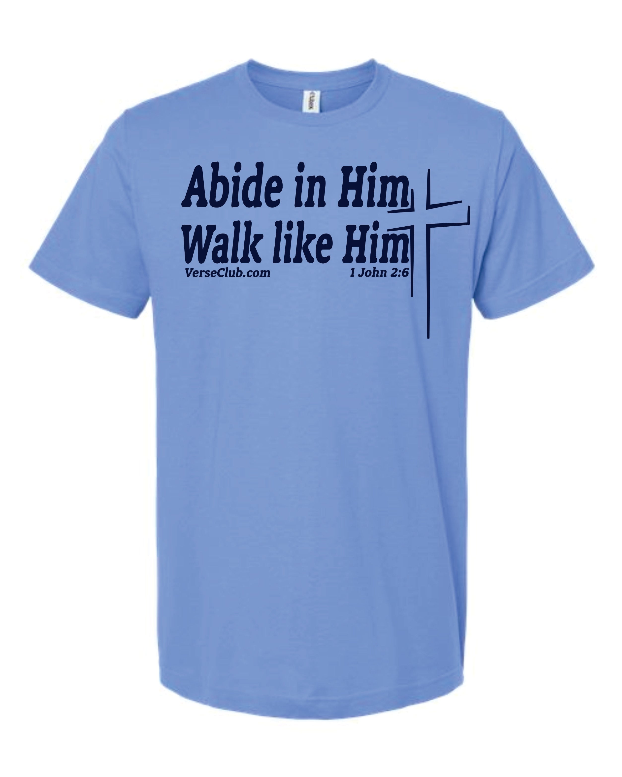 MaxG 1st John 2:6 Abide Shirt Carolina Blue with Navy Ink