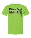 MaxG 1st John 2:6 Abide Shirt Lime with Black Ink