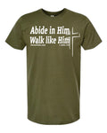 MaxG 1st John 2:6 Abide Shirt Military Green with White Ink