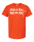 MaxG 1st John 2:6 Abide Shirt Orange with White Ink