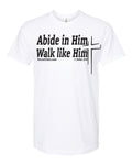 MaxG 1st John 2:6 Abide Shirt White with Black Ink